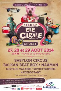Festival Eté Cigale. Du 27 au 29 août 2014 à Cholet. Maine-et-loire.  20H00